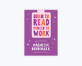 Magnetic Bookmark, Born to Read
